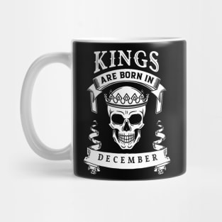 Kings Are Born In December Mug